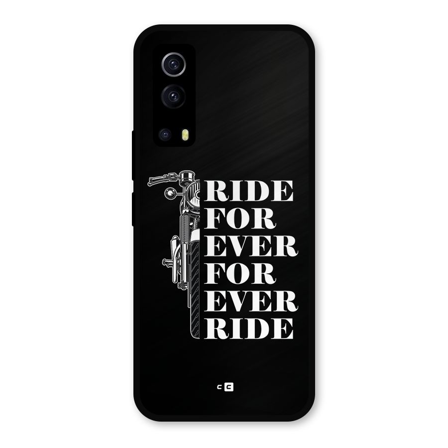 Ride Forever Metal Back Case for iQOO Z3