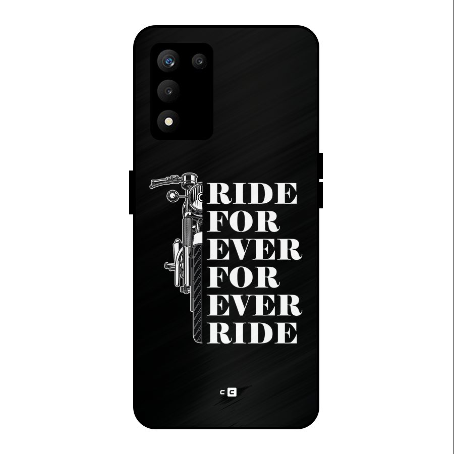 Ride Forever Metal Back Case for realme 9 5G SE