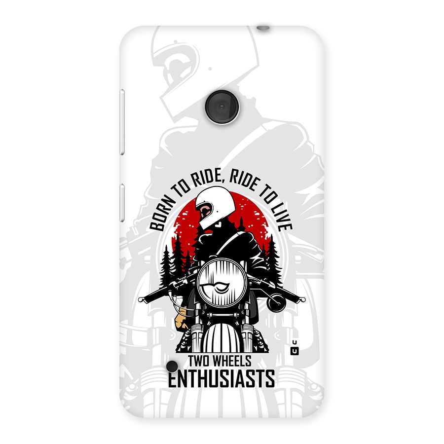 Ride To Live Back Case for Lumia 530