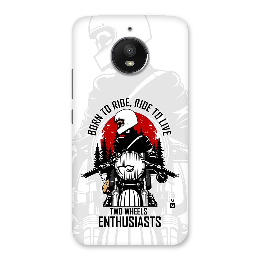 Ride To Live Back Case for Moto E4 Plus