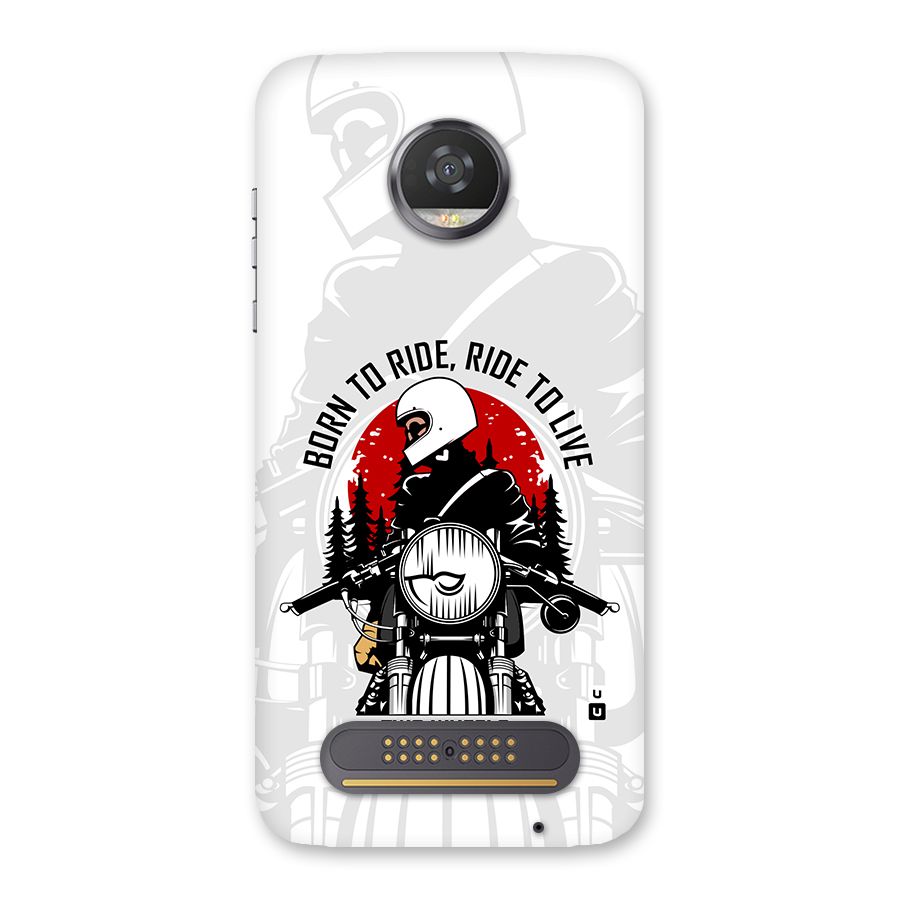 Ride To Live Back Case for Moto Z2 Play