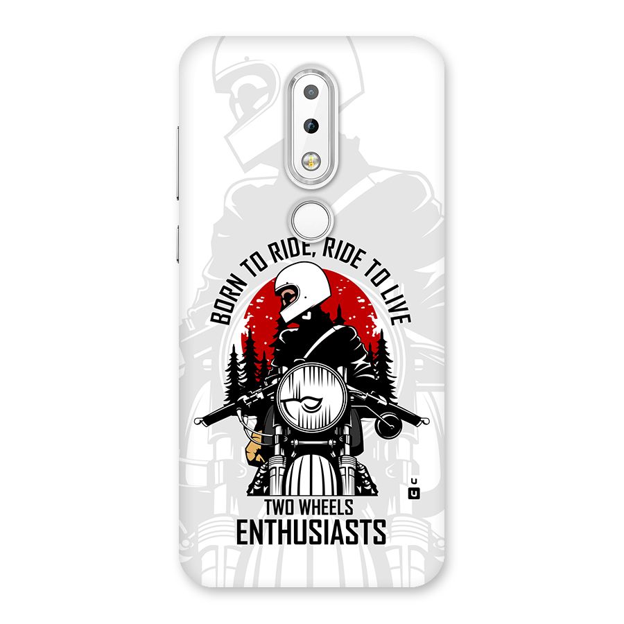 Ride To Live Back Case for Nokia 6.1 Plus
