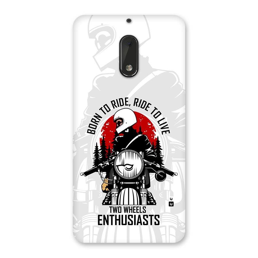 Ride To Live Back Case for Nokia 6