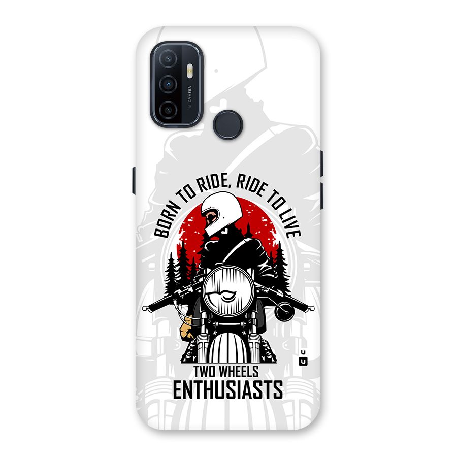Ride To Live Back Case for Oppo A32