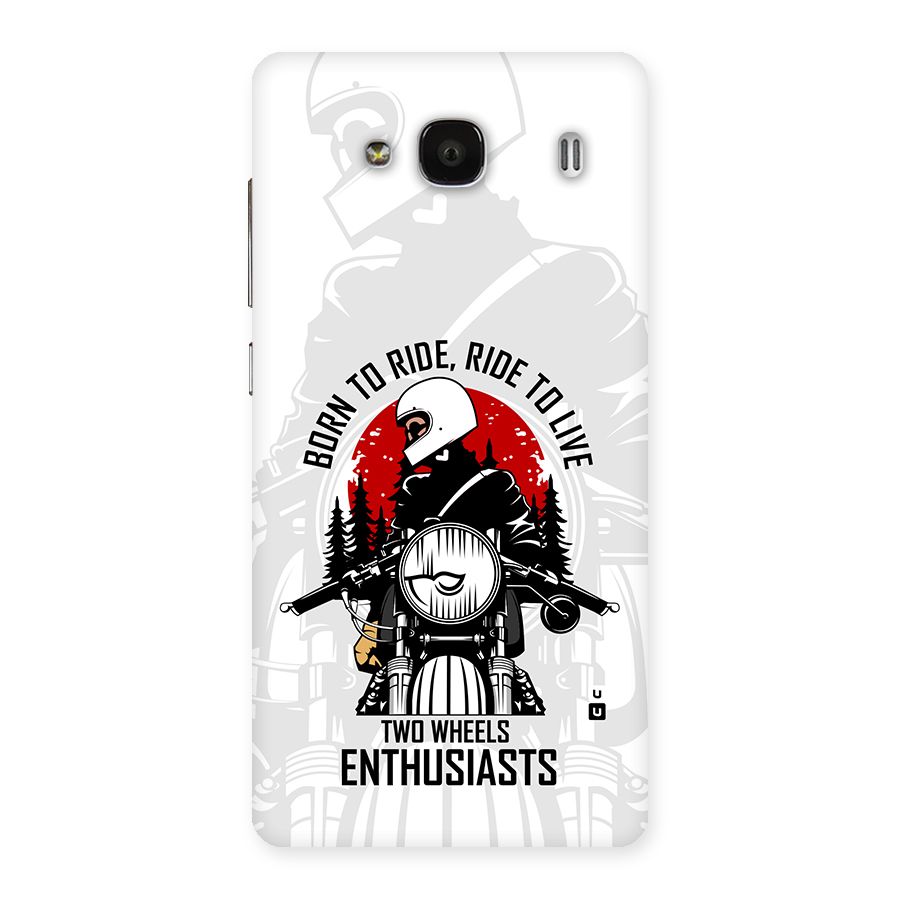 Ride To Live Back Case for Redmi 2 Prime