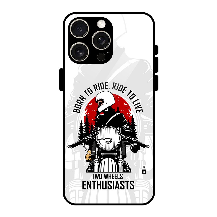 Ride To Live Glass Back Case for iPhone 15 Pro Max