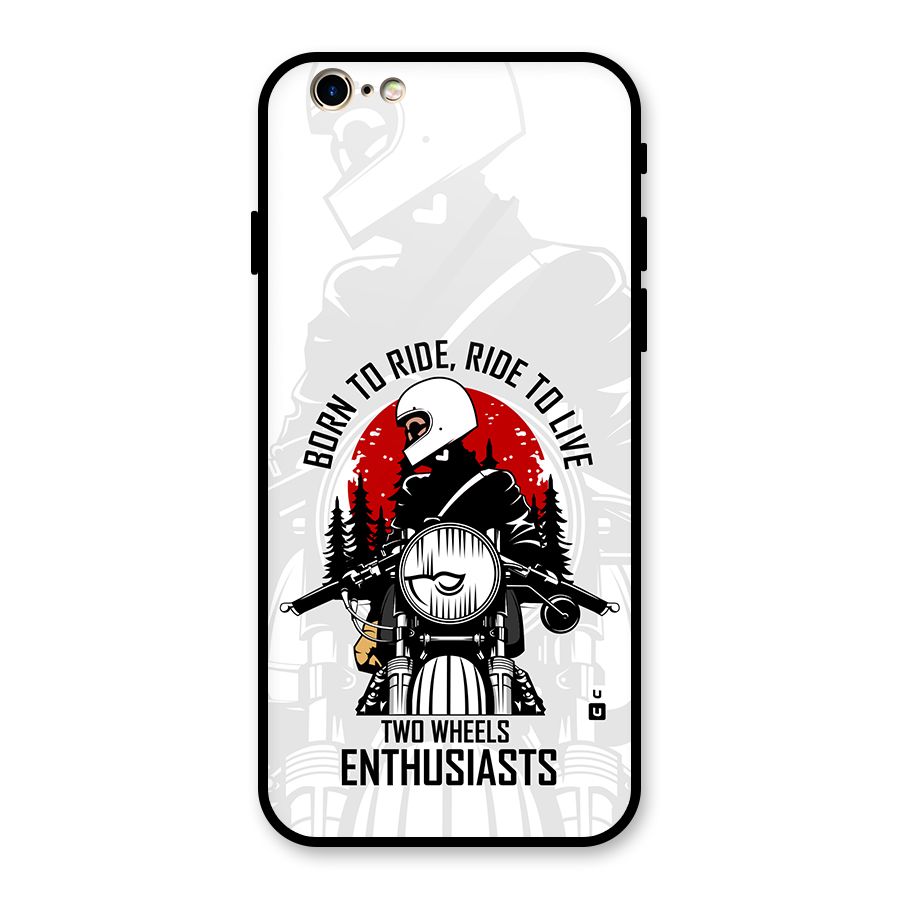 Ride To Live Glass Back Case for iPhone 6 6S