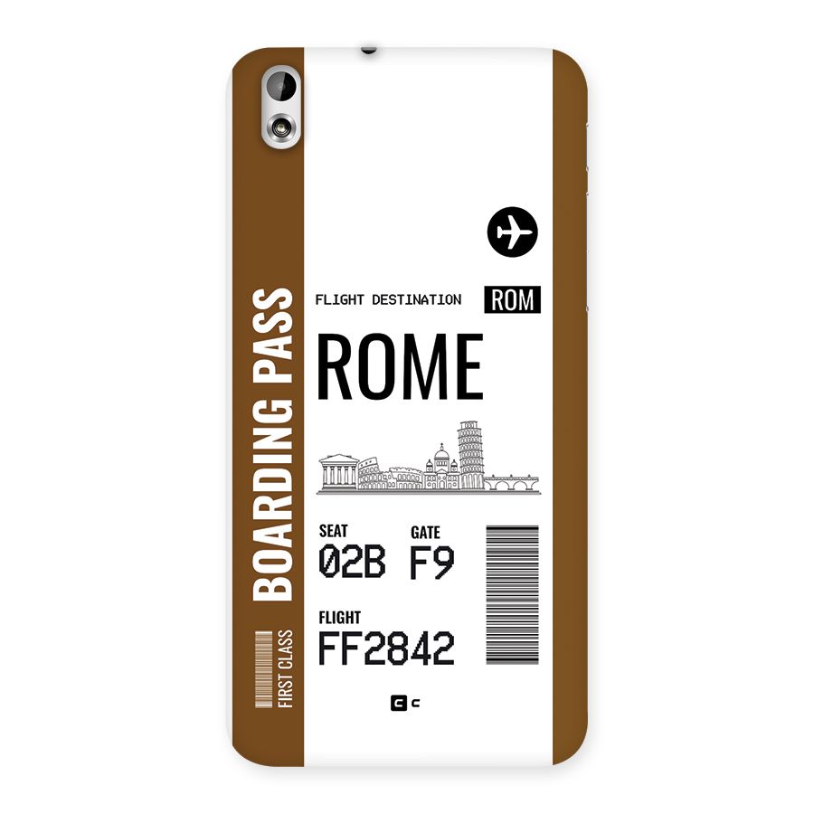Rome Boarding Pass Back Case for Desire 816g