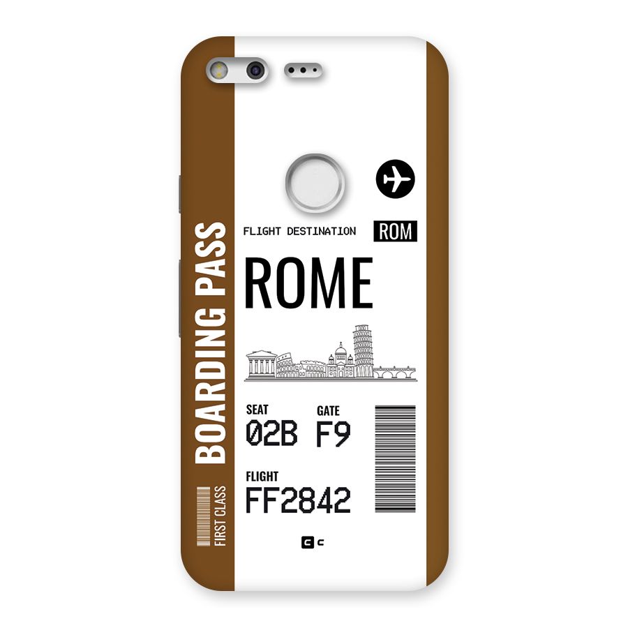 Rome Boarding Pass Back Case for Google Pixel XL