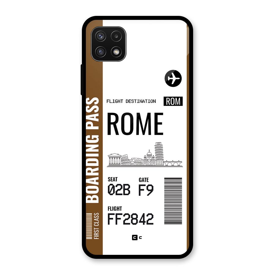 Rome Boarding Pass Glass Back Case for Galaxy A22 5G