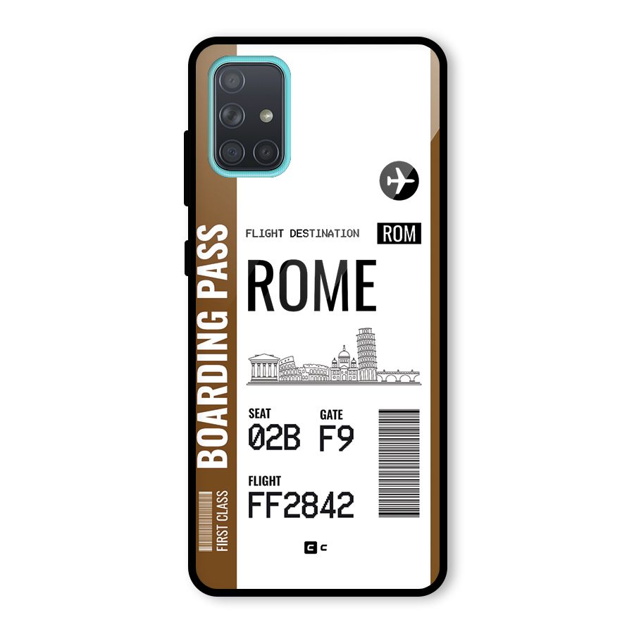 Rome Boarding Pass Glass Back Case for Galaxy A71