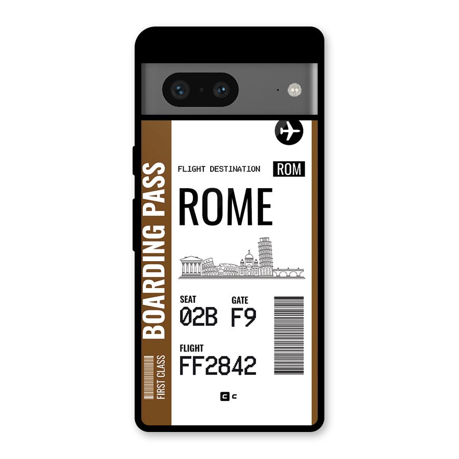Rome Boarding Pass Glass Back Case for Google Pixel 7