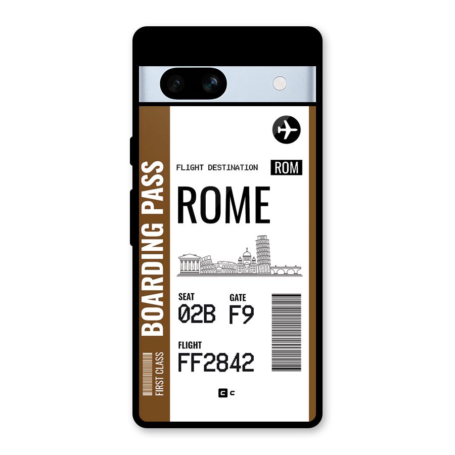 Rome Boarding Pass Glass Back Case for Google Pixel 7a