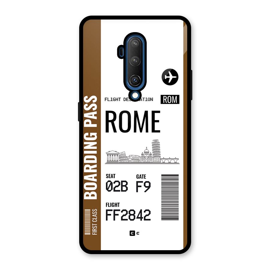 Rome Boarding Pass Glass Back Case for OnePlus 7T Pro