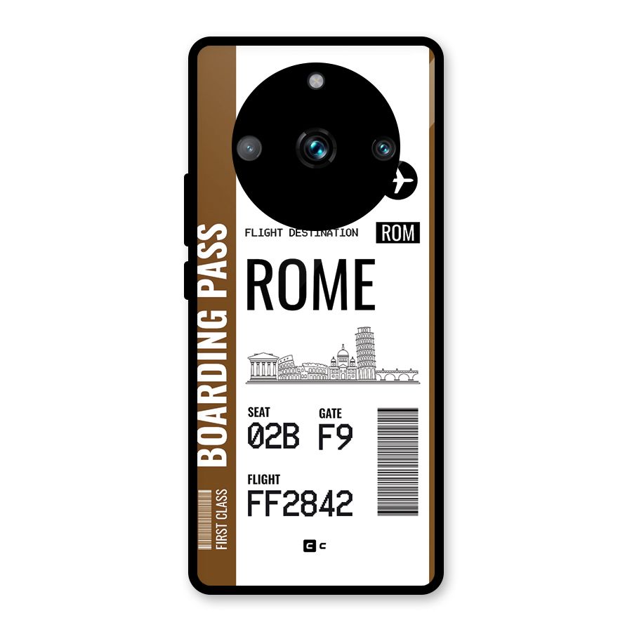 Rome Boarding Pass Glass Back Case for Realme 11 Pro Plus