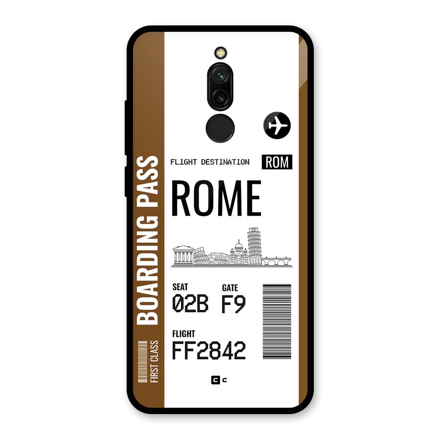 Rome Boarding Pass Glass Back Case for Redmi 8