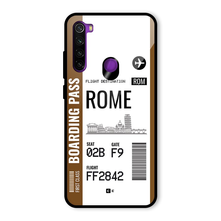 Rome Boarding Pass Glass Back Case for Redmi Note 8