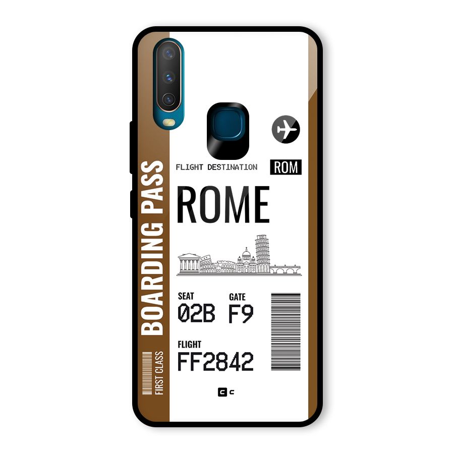 Rome Boarding Pass Glass Back Case for Vivo U10
