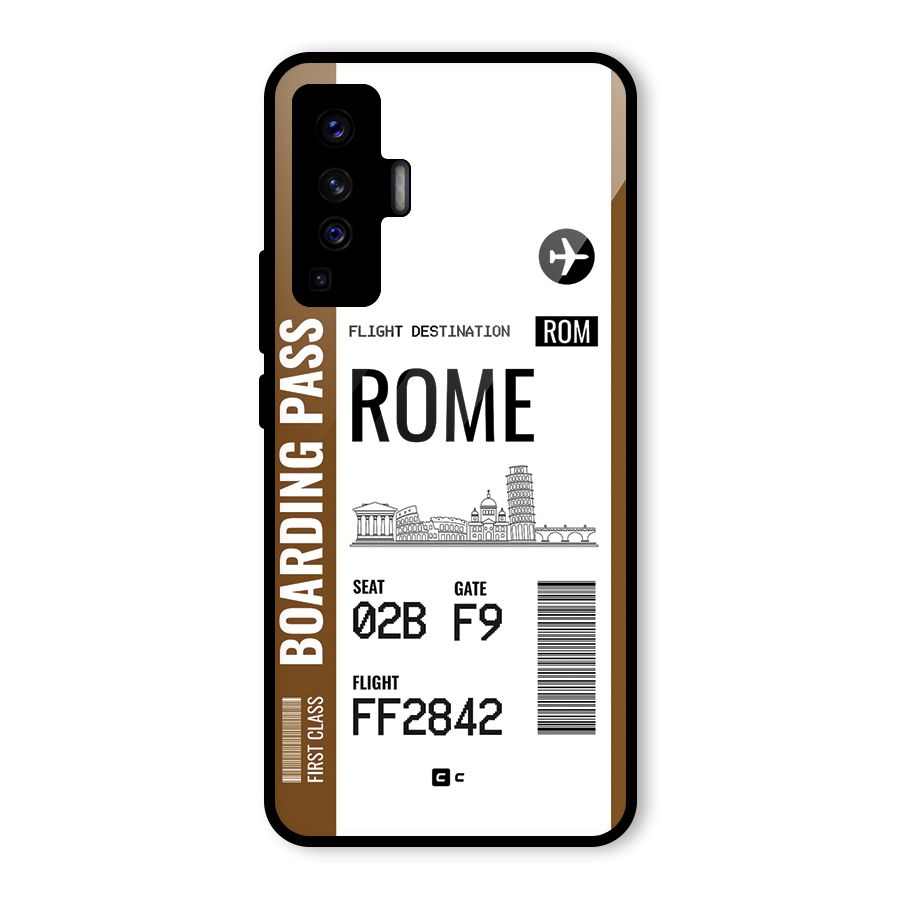 Rome Boarding Pass Glass Back Case for Vivo X50