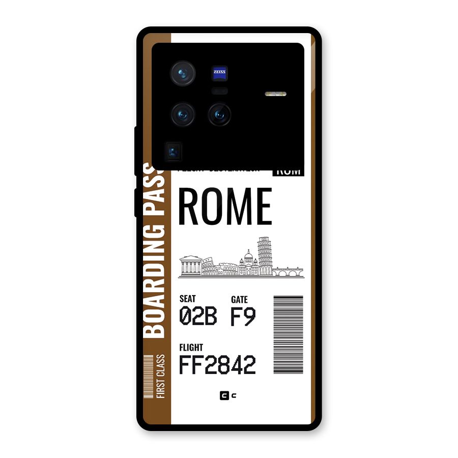Rome Boarding Pass Glass Back Case for Vivo X80 Pro