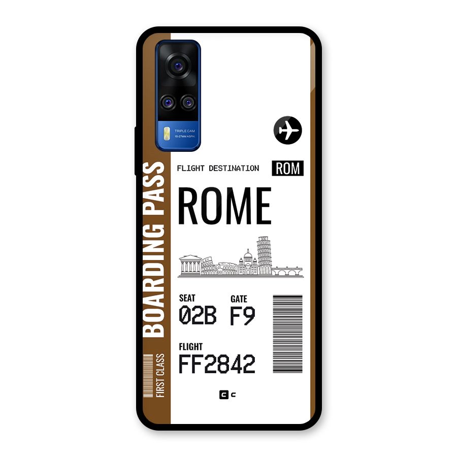 Rome Boarding Pass Glass Back Case for Vivo Y31