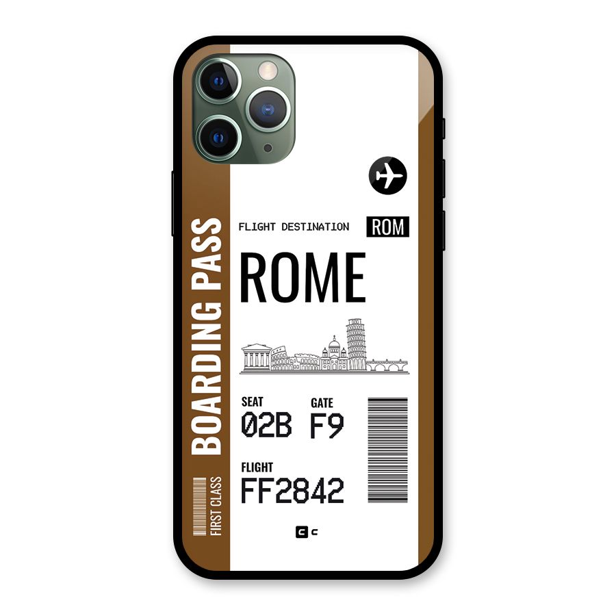 Rome Boarding Pass Glass Back Case for iPhone 11 Pro