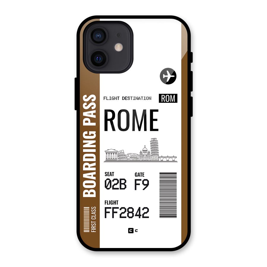Rome Boarding Pass Glass Back Case for iPhone 12