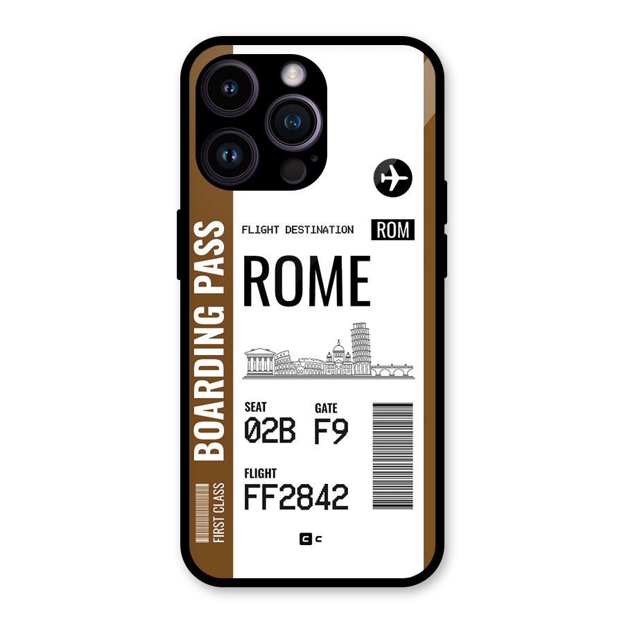 Rome Boarding Pass Glass Back Case for iPhone 14 Pro Max