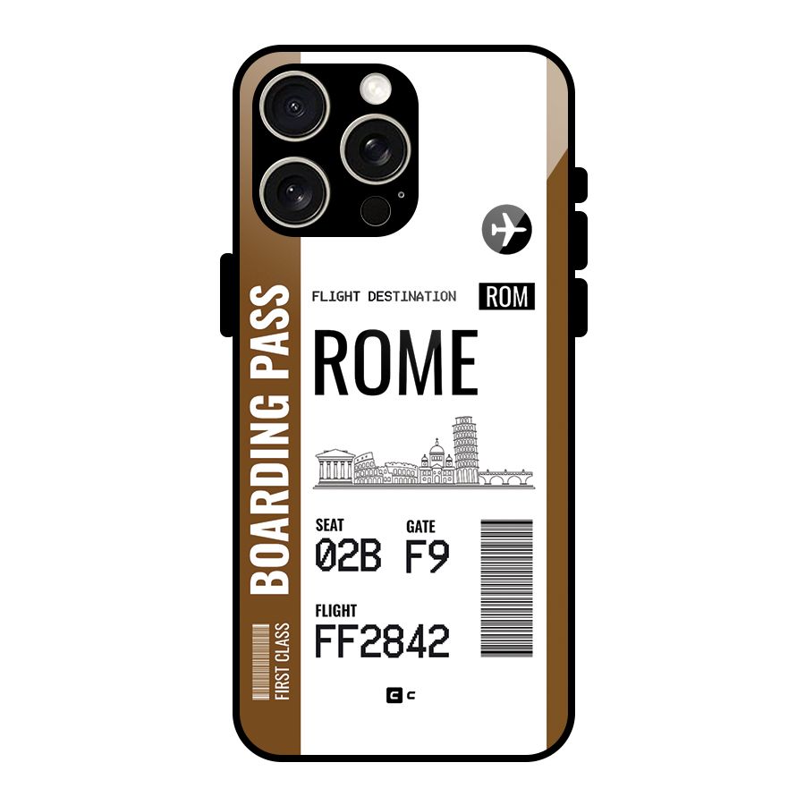 Rome Boarding Pass Glass Back Case for iPhone 15 Pro Max