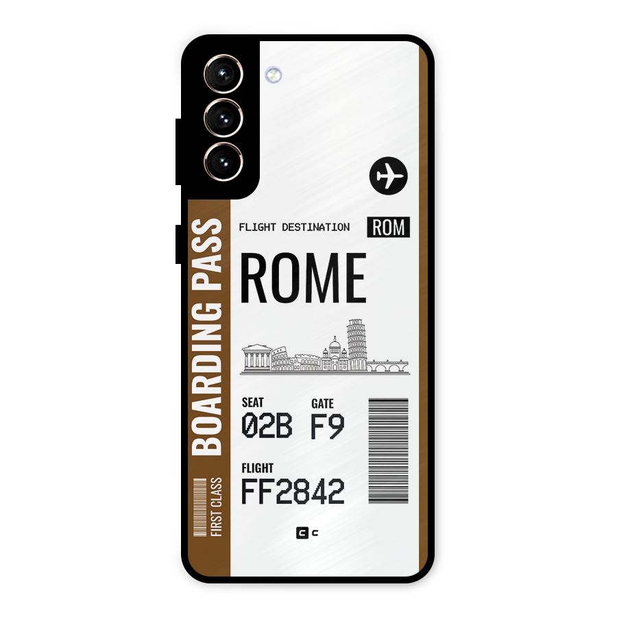 Rome Boarding Pass Metal Back Case for Galaxy S21 Plus