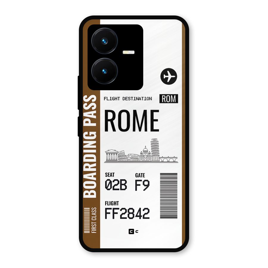 Rome Boarding Pass Metal Back Case for Vivo Y22
