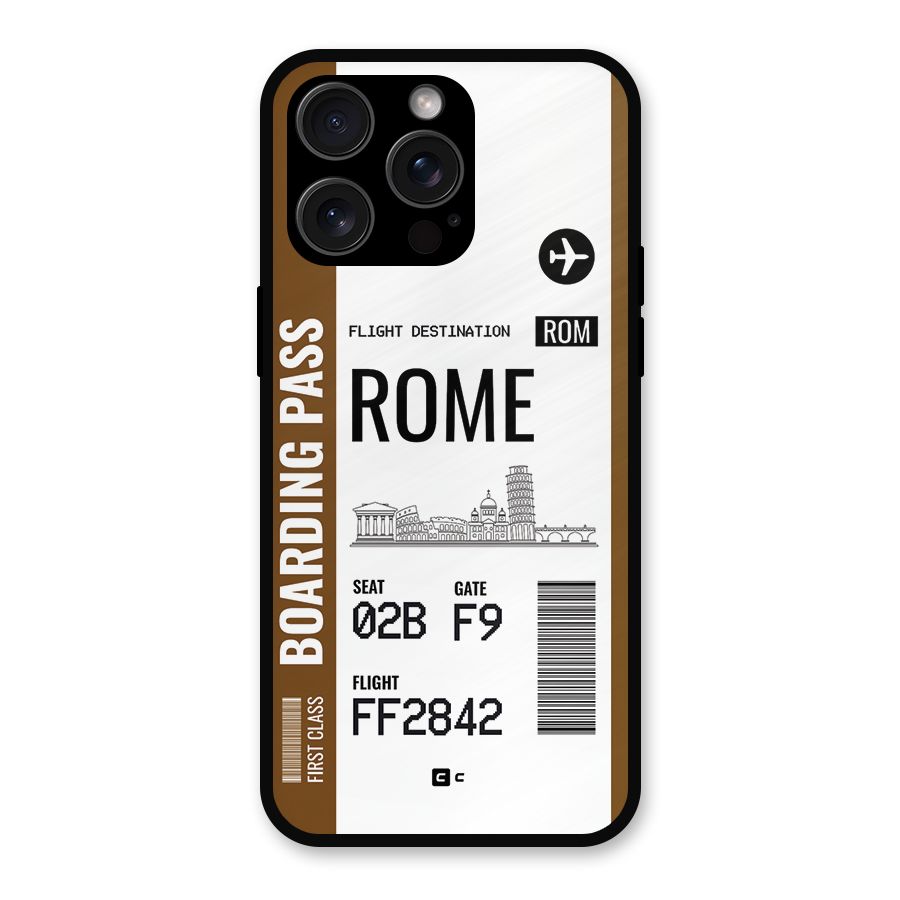 Rome Boarding Pass Metal Back Case for iPhone 15 Pro Max