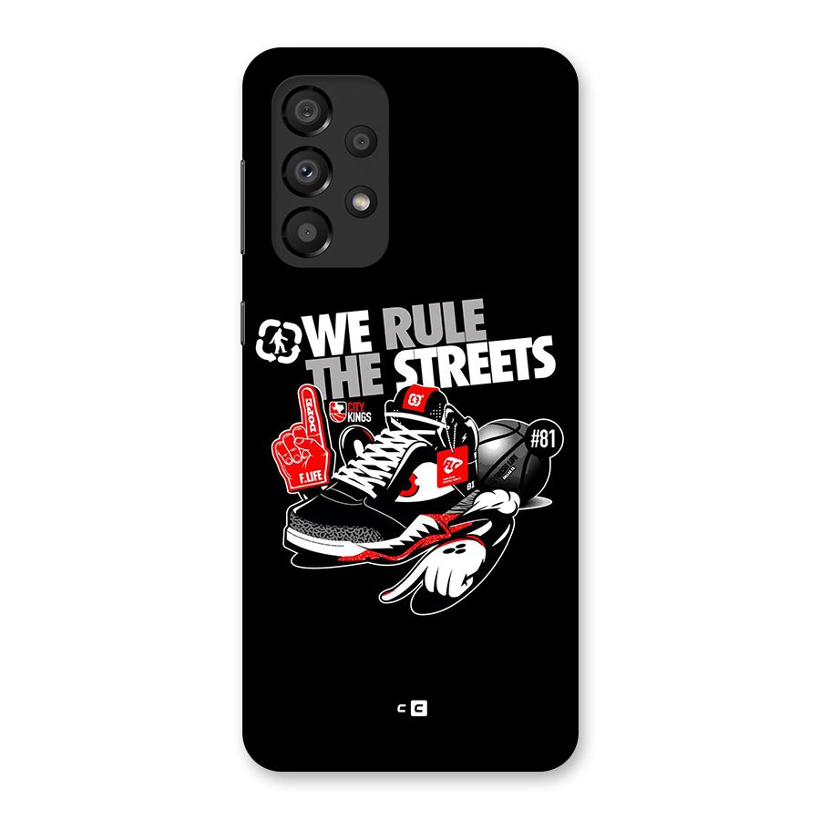Rule The Streets Back Case for Galaxy A33 5G