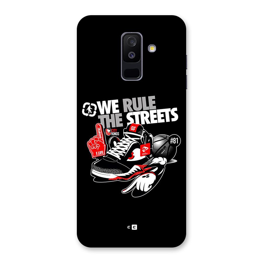 Rule The Streets Back Case for Galaxy A6 Plus