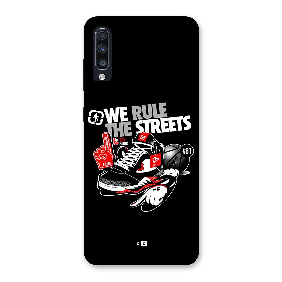 Rule The Streets Back Case for Galaxy A70