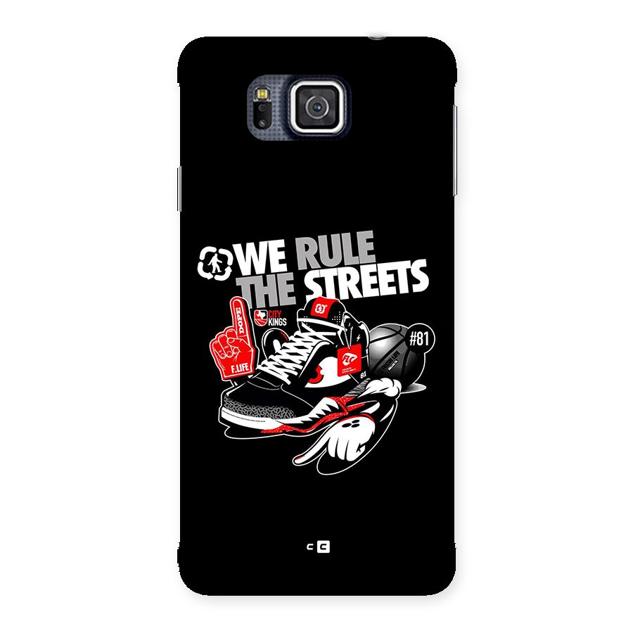 Rule The Streets Back Case for Galaxy Alpha