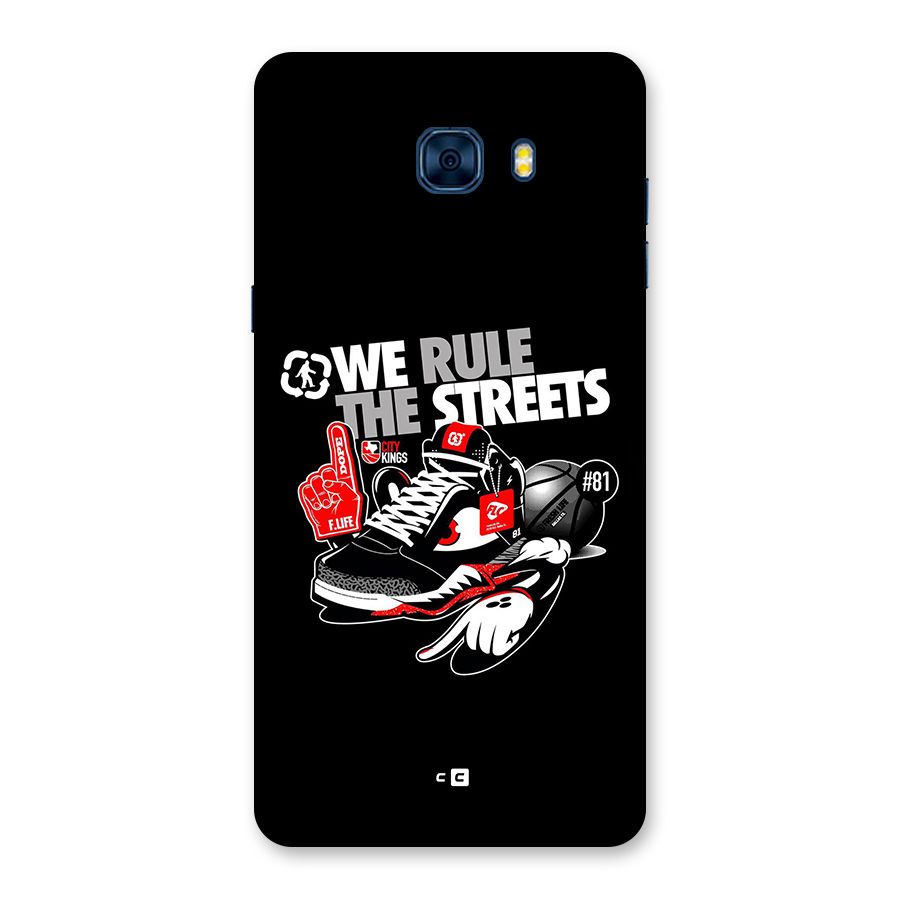 Rule The Streets Back Case for Galaxy C7 Pro