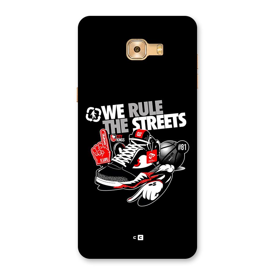 Rule The Streets Back Case for Galaxy C9 Pro