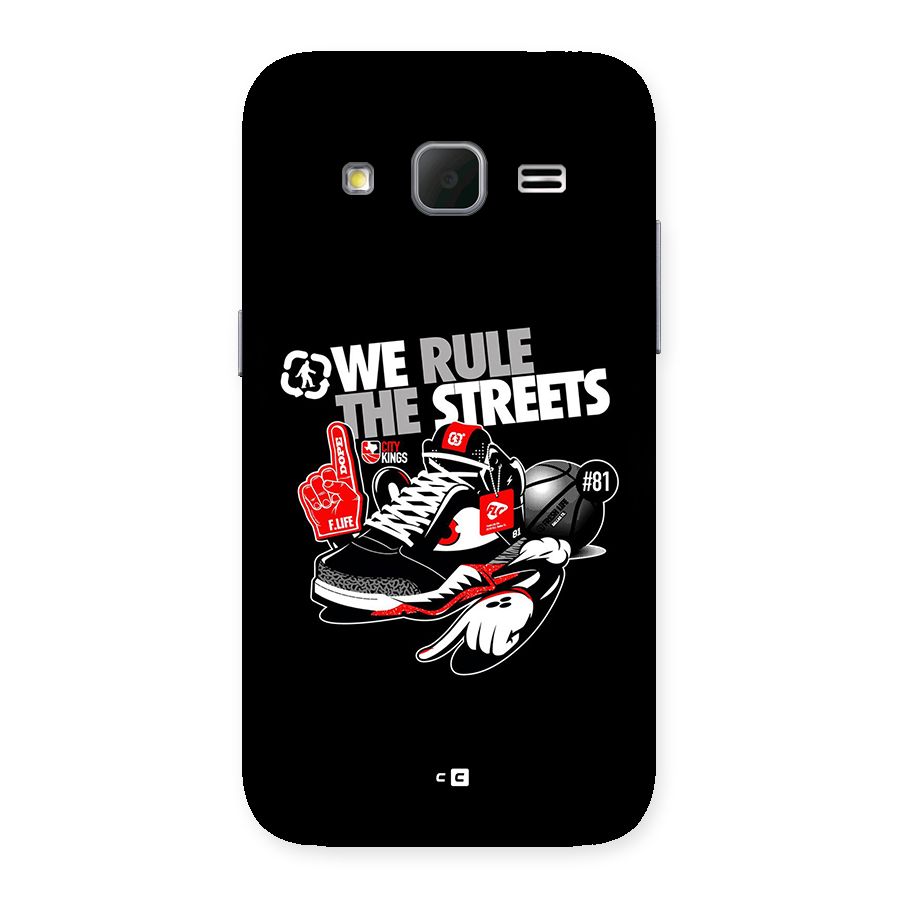Rule The Streets Back Case for Galaxy Core Prime