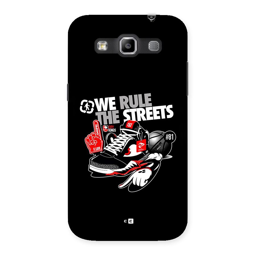 Rule The Streets Back Case for Galaxy Grand Quattro