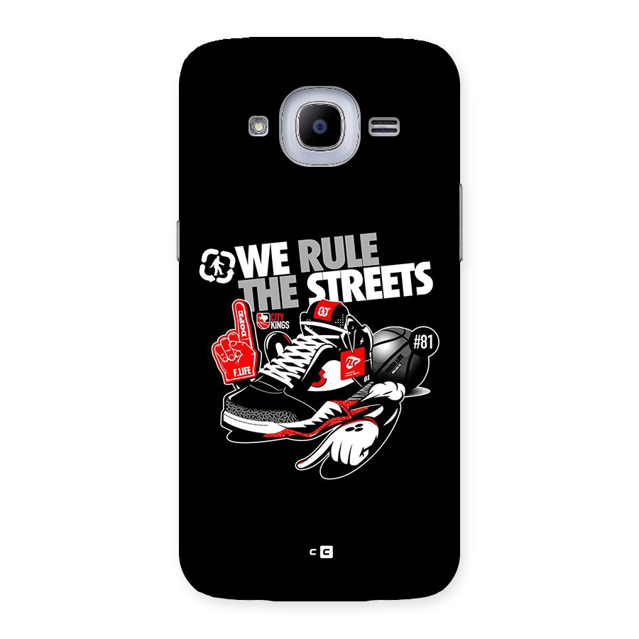 Rule The Streets Back Case for Galaxy J2 2016