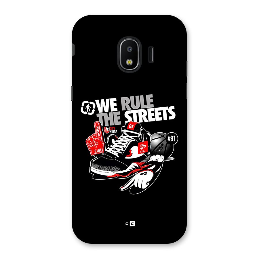 Rule The Streets Back Case for Galaxy J2 Pro 2018
