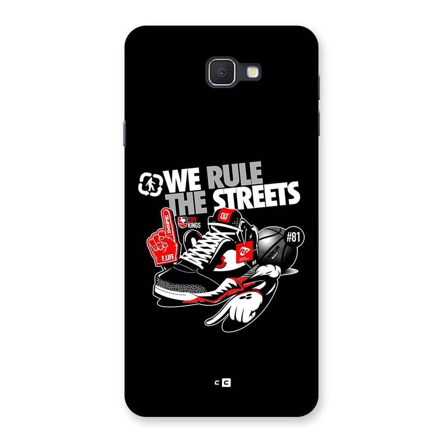 Rule The Streets Back Case for Galaxy J7 Prime
