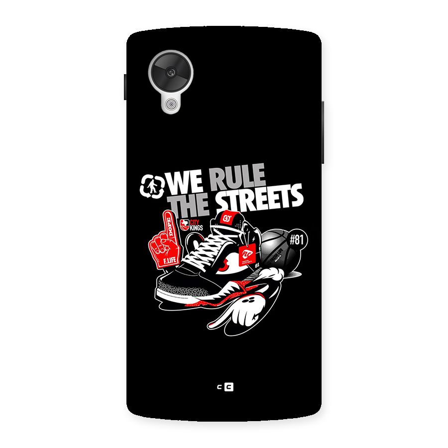 Rule The Streets Back Case for Google Nexus 5