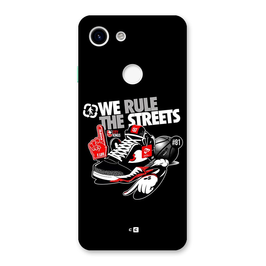 Rule The Streets Back Case for Google Pixel 3
