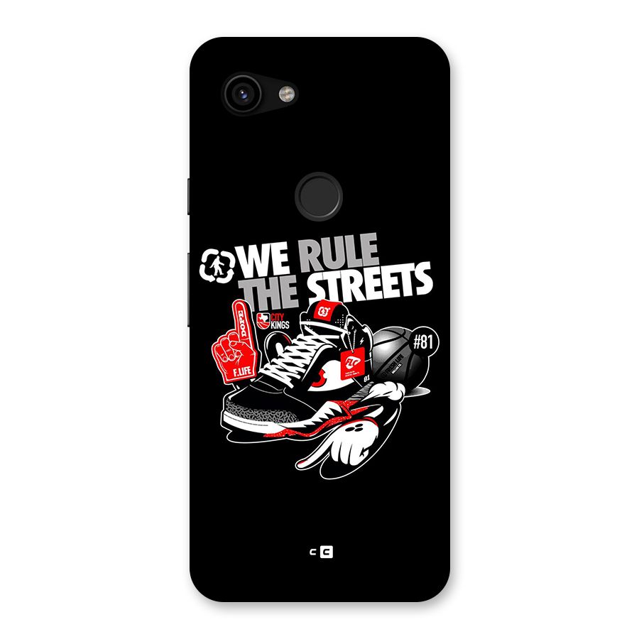 Rule The Streets Back Case for Google Pixel 3a