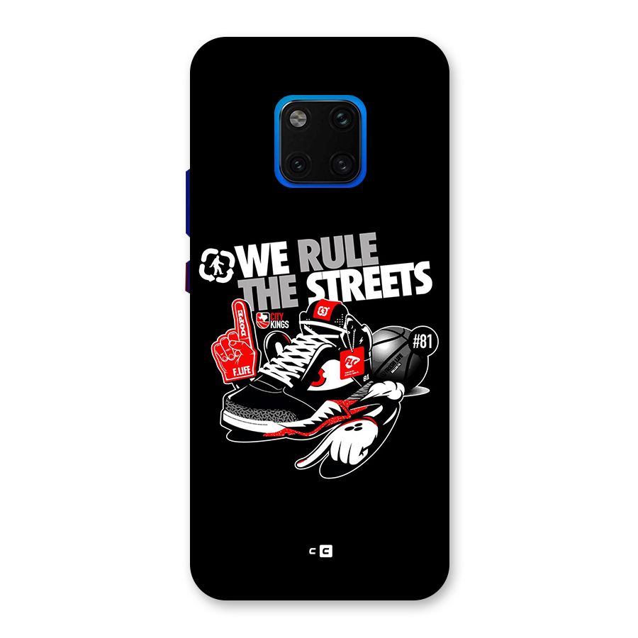 Rule The Streets Back Case for Huawei Mate 20 Pro
