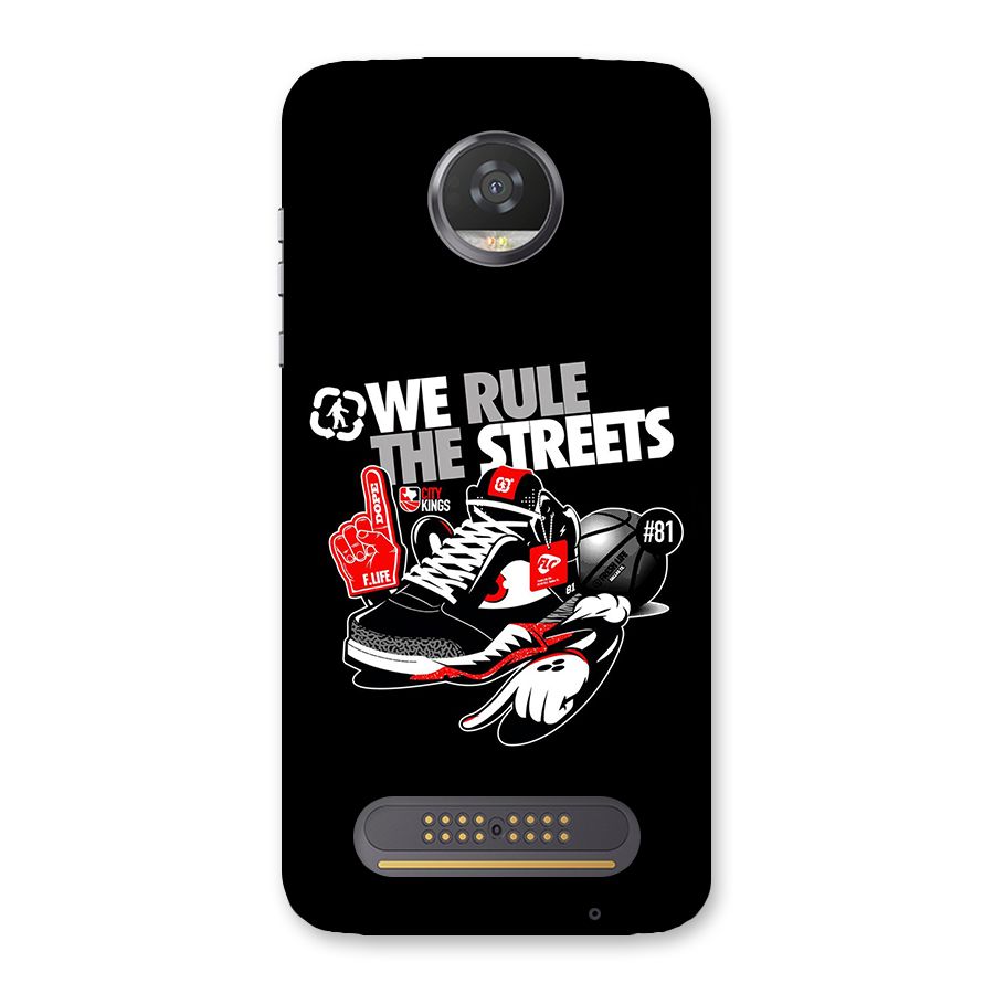 Rule The Streets Back Case for Moto Z2 Play