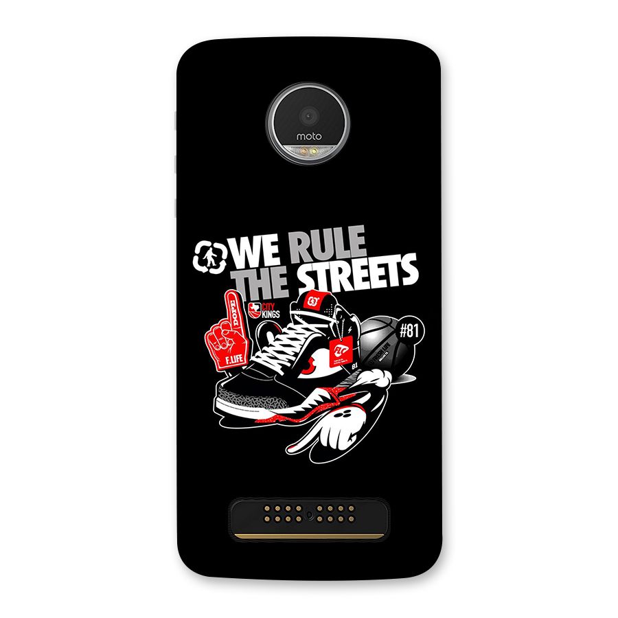 Rule The Streets Back Case for Moto Z Play