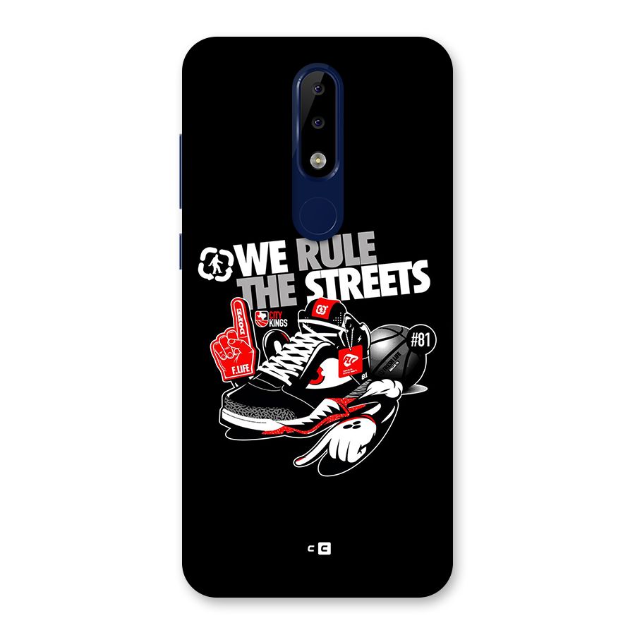 Rule The Streets Back Case for Nokia 5.1 Plus